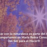 Volver a la naturaleza también es volver a ti